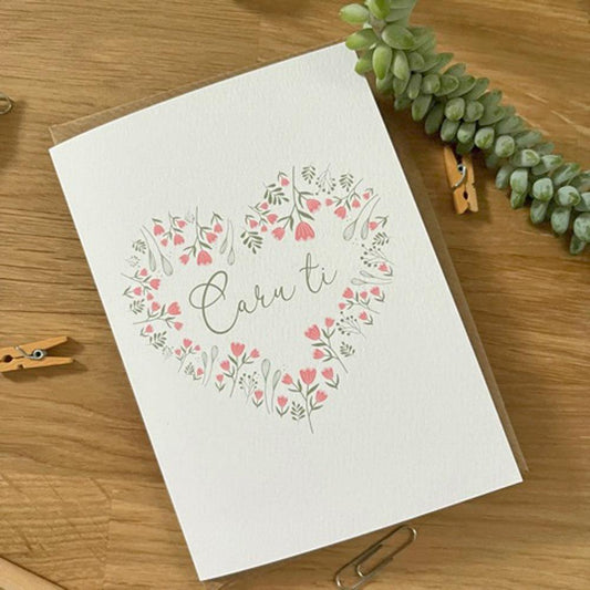 Card - Floral Heart Wreath - Caru Ti / Love You