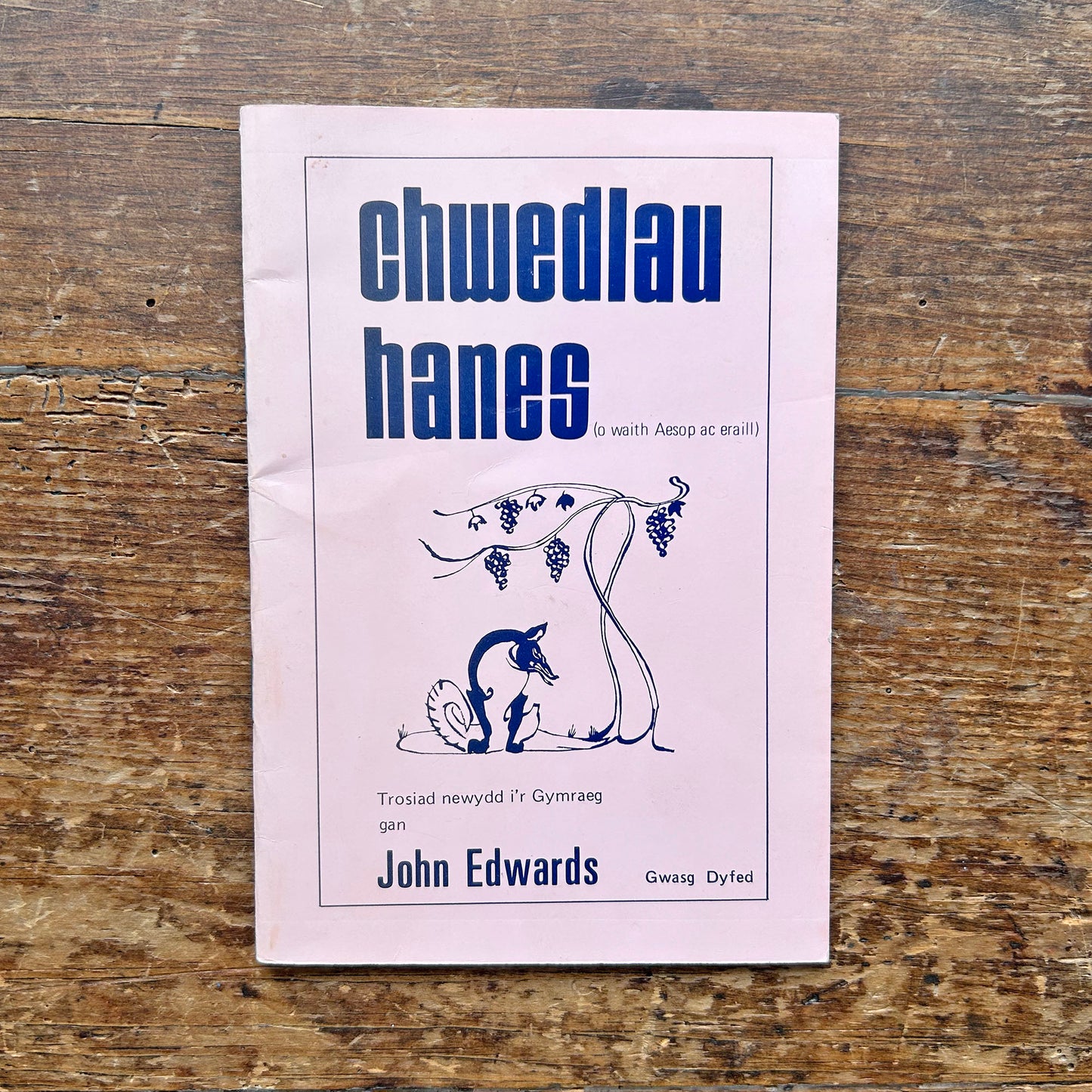 Chwedlau Hanes - Aesop & Other Legends - John Edwards 1975 1st ed. (Preloved)