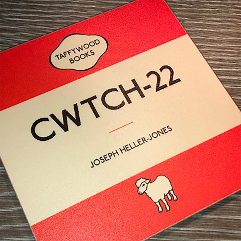 Coaster - Taffywood - Cwtch 22