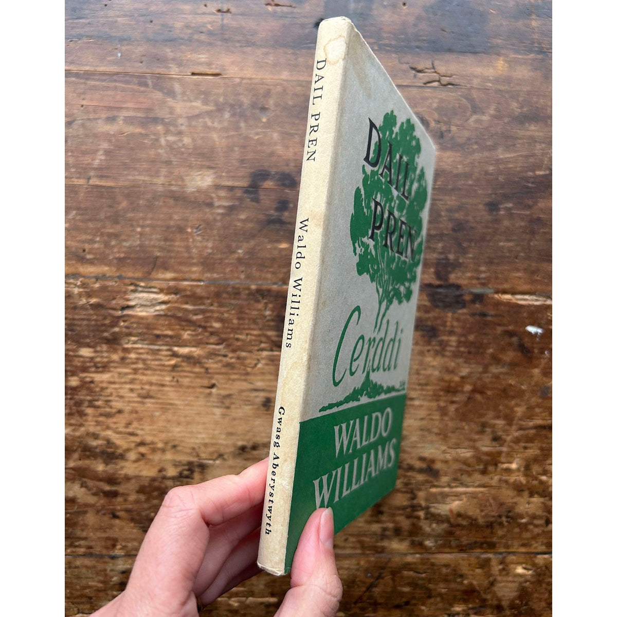 Dail Pren - Cerddi - Waldo Williams - 1956 - 1st ed'n. (Anwylyd)