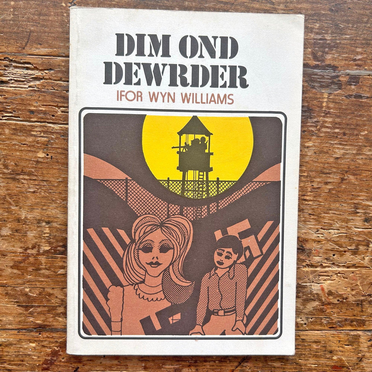 Dim Ond Dewrder - Ifor Wyn Williams (Preloved)
