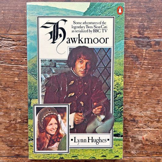 Hawkmoor - Twm Sion Cati - Lynn Hughes (Preloved)
