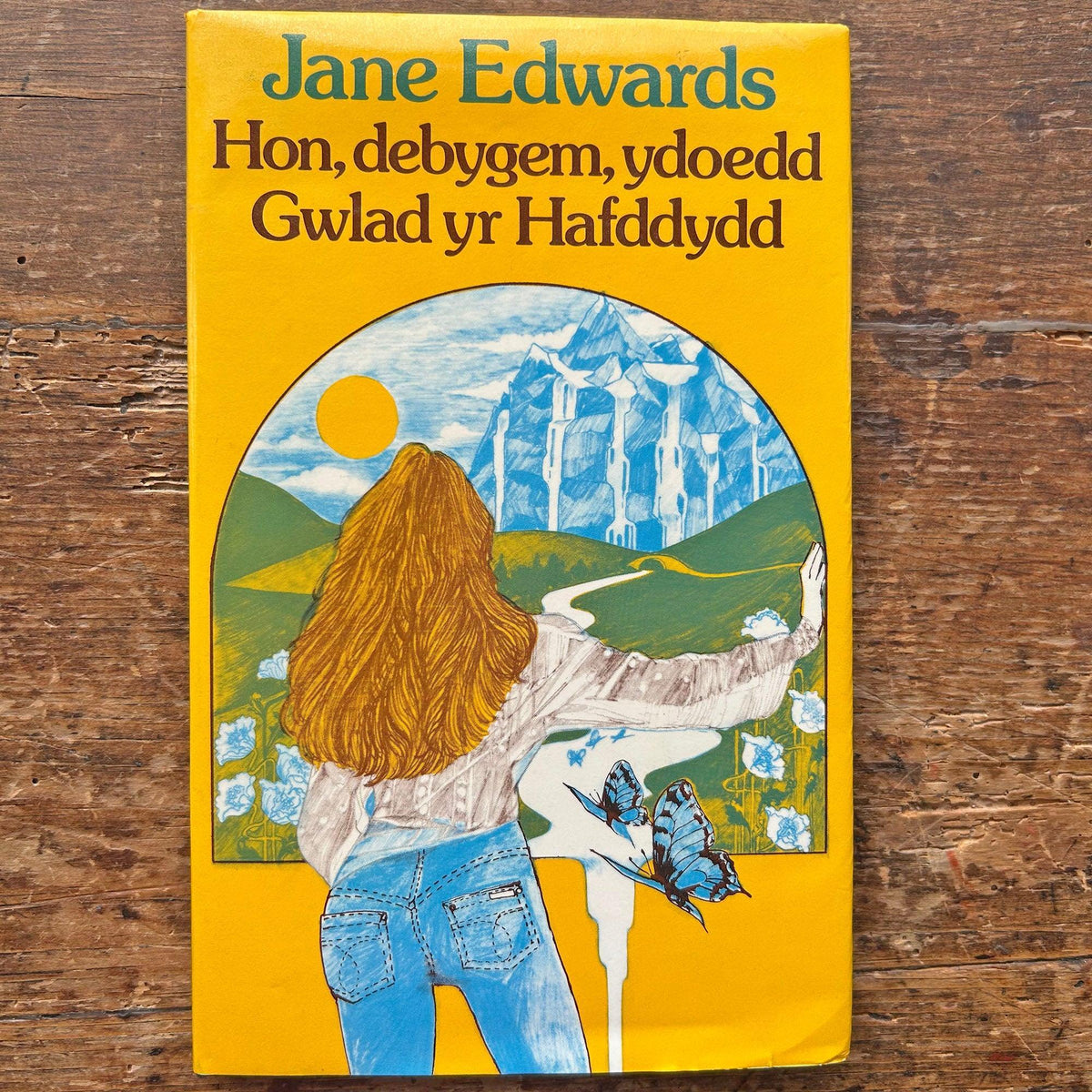 Hon, debygem, ydoedd Gwlad yr Hafddydd - Jane Edwards (Preloved)