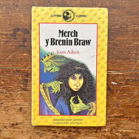 Merch y Brenin Braw - Llyfrau Lloerig - Joan Aiken 1989 (Preloved)