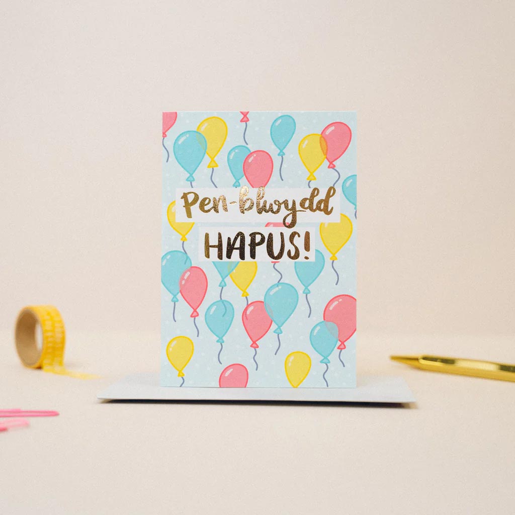 Greeting Card - Foiled - Pen-blwydd Hapus / Happy Birthday - Balloons