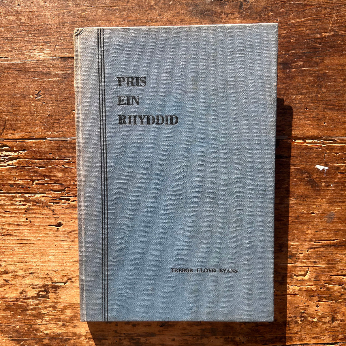 Pris Ein Rhyddid - Trebor Lloyd Evans - 1962 (Preloved)