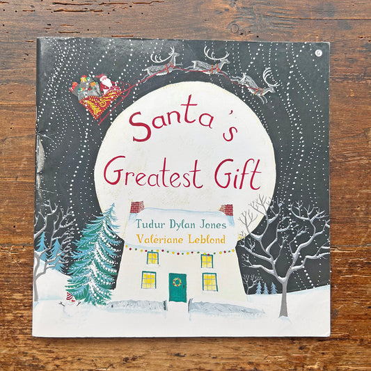 Santa's Greatest Gift - Tudur Dylan Jones & Valériane Leblond (Preloved)