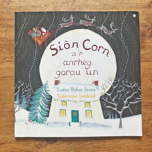 Siôn Corn a'r Anrheg Gorau Un - Tudur Dylan Jones & Valériane Leblond (Preloved)