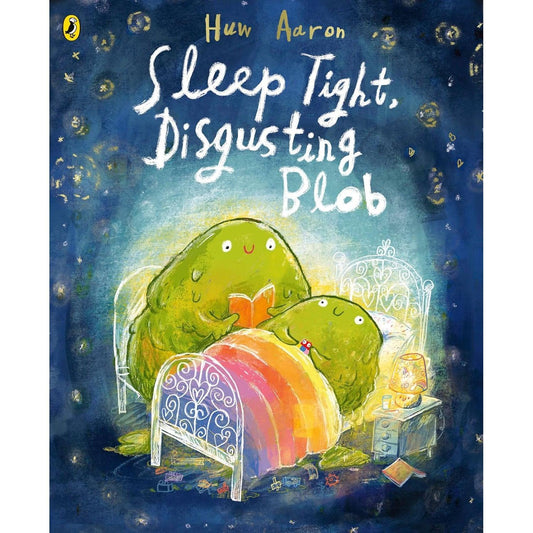 Sleep Tight, Disgusting Blob - Huw Aaron (English Language)