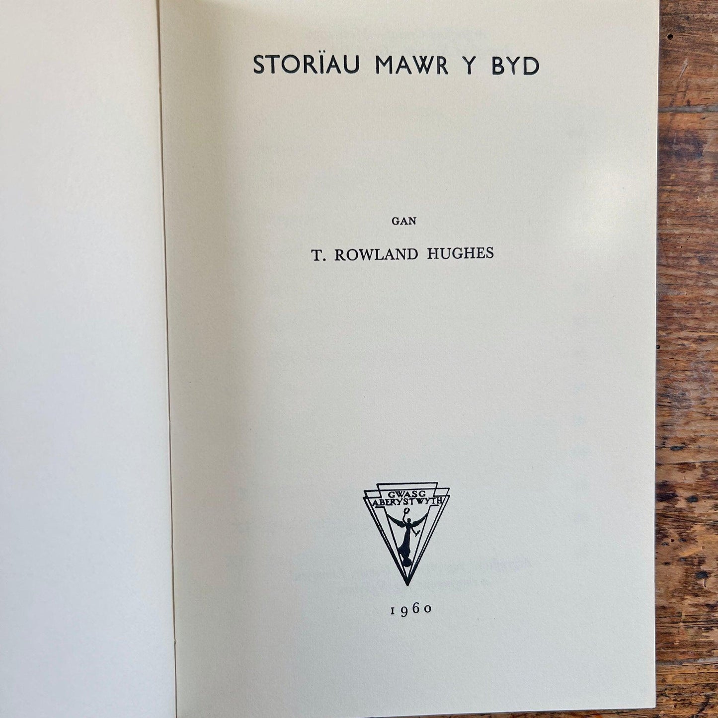 Storïau Mawr y Byd - T. Rowland Hughes - 1960 (Preloved)