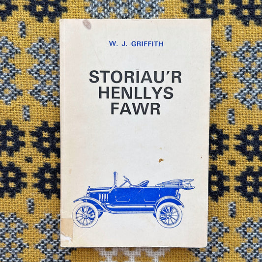 Storiau'r Henllys Fawr - W. J. Griffith - 1964 - Signed (Preloved)