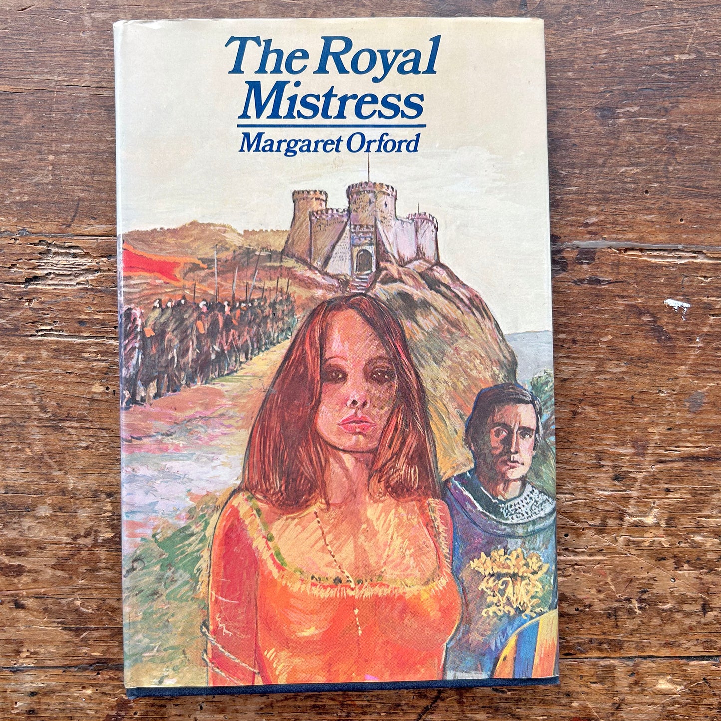 The Royal Mistress - Margaret Orford (Preloved)