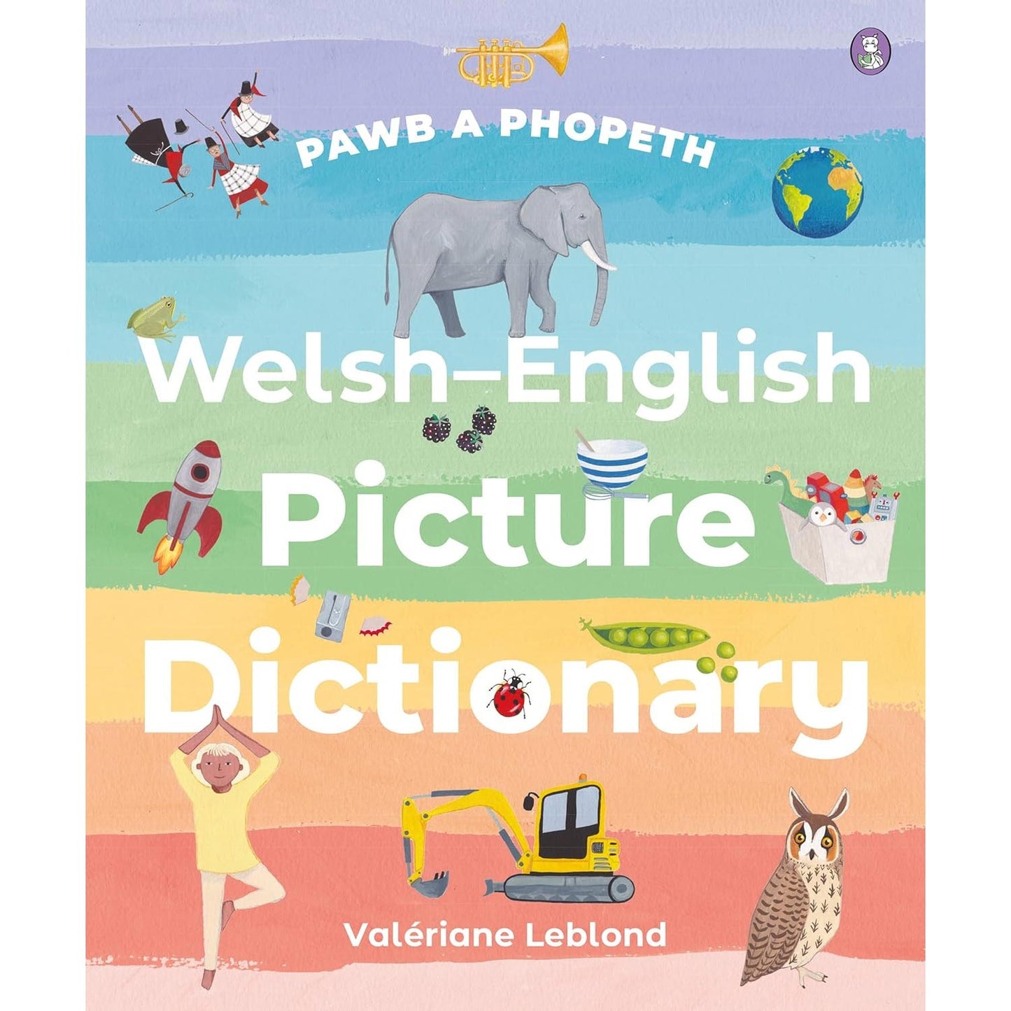 Pawb a Phopeth - Welsh / English Picture Dictionary