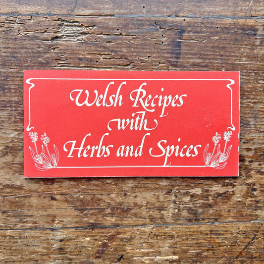 Welsh Recipes with Herbs and Spices - 1978 (Preloved)