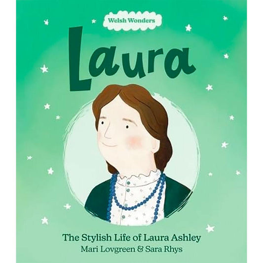 Welsh Wonders: Laura - The Stylish Life of Laura Ashley