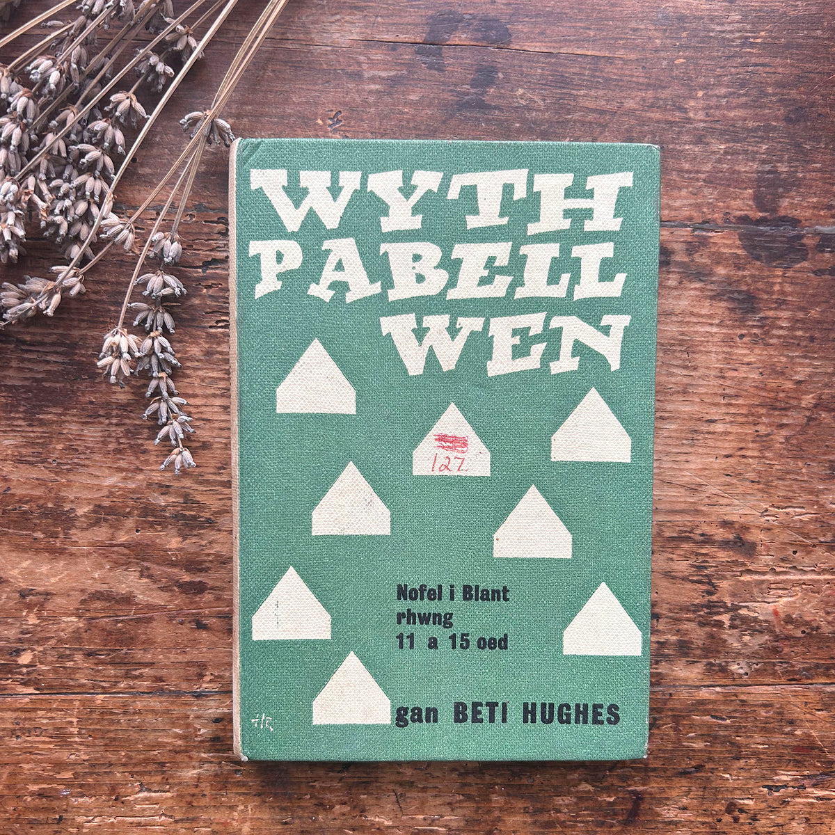Wyth Pabell Wen - Beti Hughes - 1967 (Preloved)