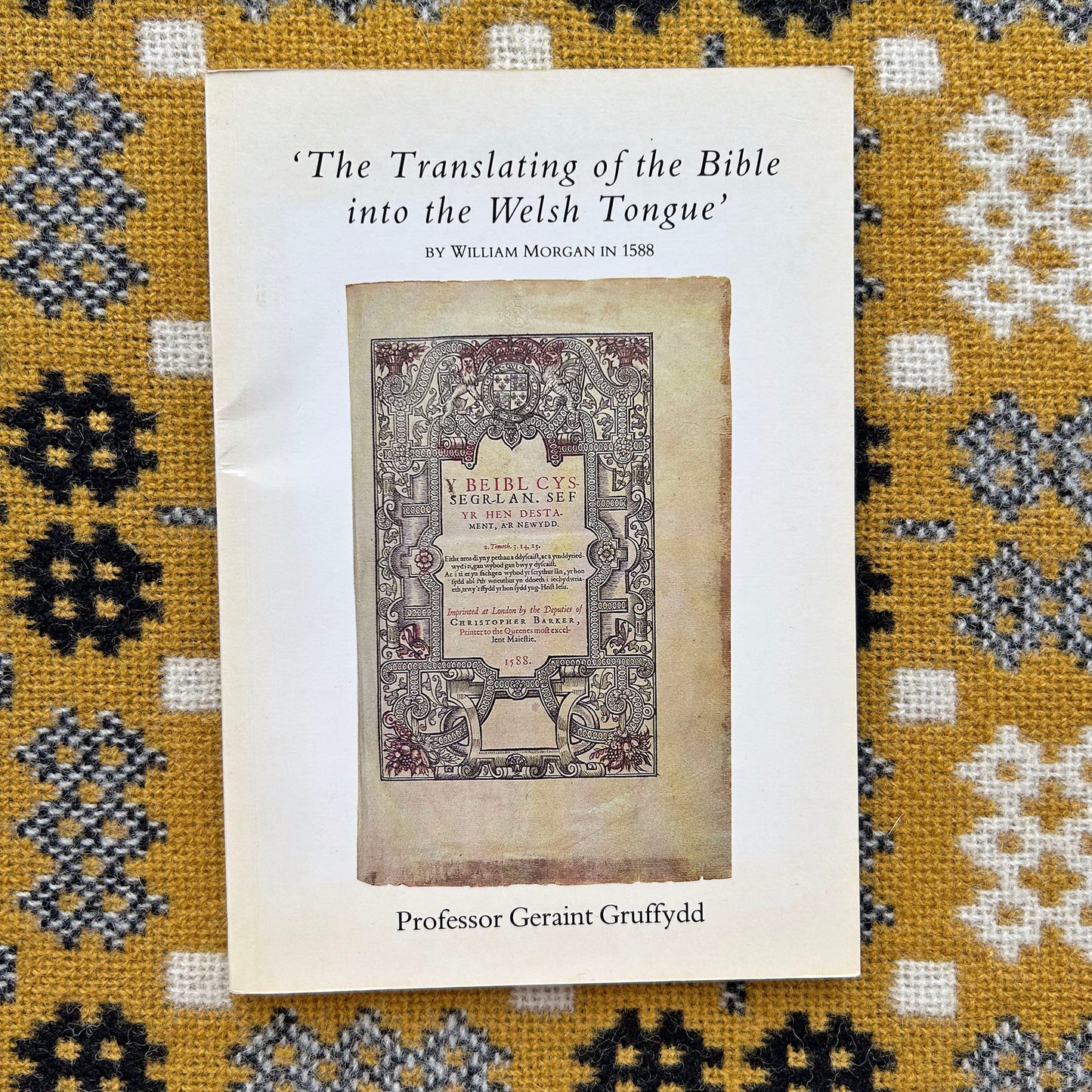 Y Beibl a droes i'w bobl draw / The Translating of the Bible into the Welsh Language (Preloved)
