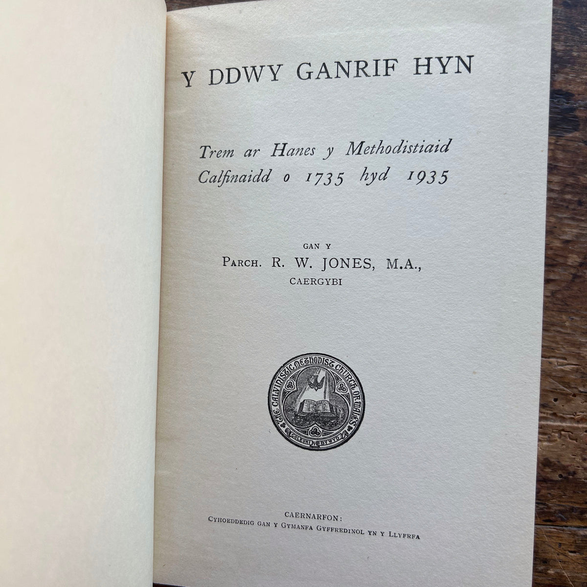 Y Ddwy Ganrif Hyn - Parch R. W. Jones M.A. 1945 (Preloved)
