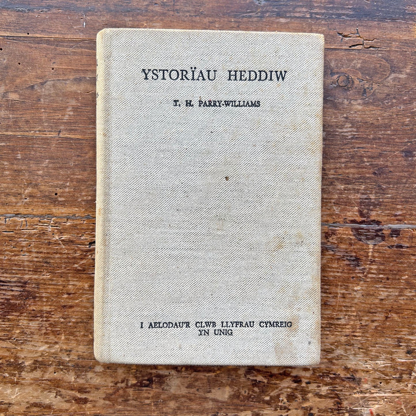Ystoriau Heddiw - T. H. Parry Williams - 1938 (Preloved)