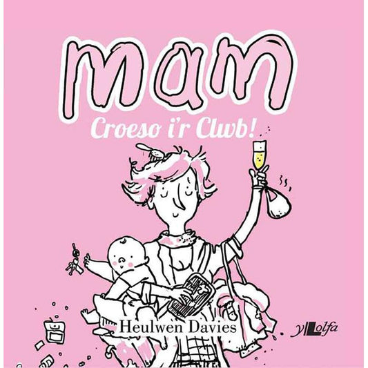 Mam: Croeso i’r Clwb! Book for New Mams