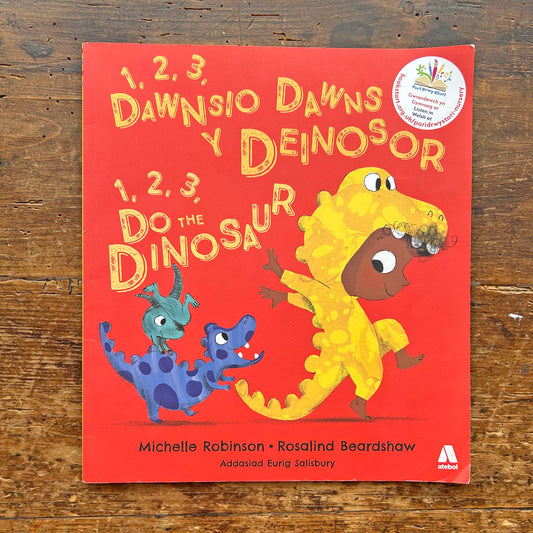 1, 2, 3, Dawnsio Dawns y Deinosor / 1, 2, 3, Do the Dinosaur (Preloved)