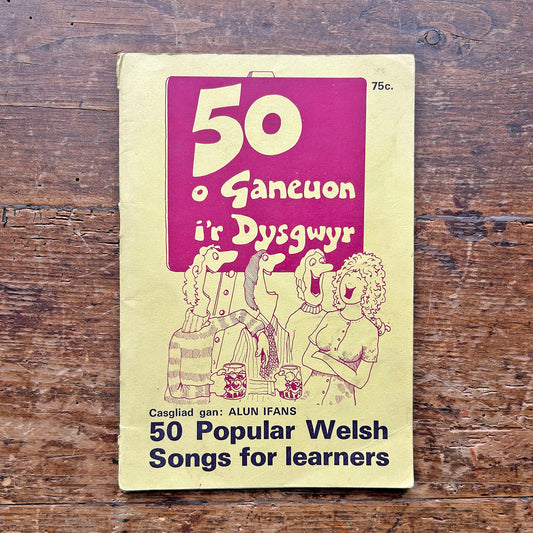 50 o Ganeuon i'r Dysgwyr / 50 Popular Welsh Songs for Learners - 1977 (Preloved)