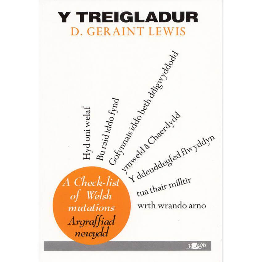 Y Treigladur- A Check-List of Welsh Mutations - D. Geraint Lewis