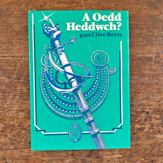 A Oedd Heddwch? Clive Betts - 1978 (Preloved)