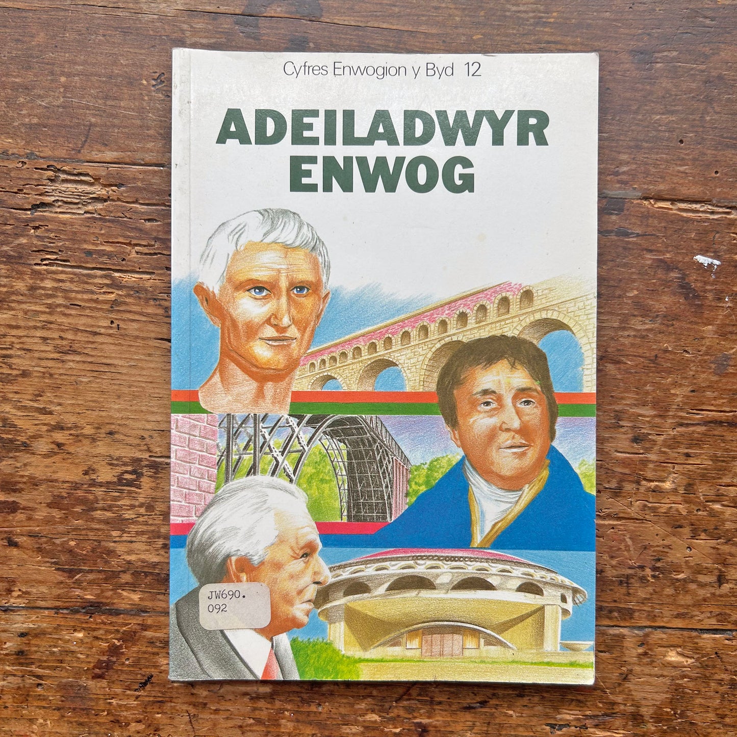 Adeiladwyr Enwog - Cyfres Enwogion y Byd 12 (Preloved)