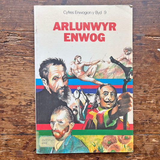 Arlunwyr Enwog - Cyfres Enwogion y Byd 9 (Preloved)