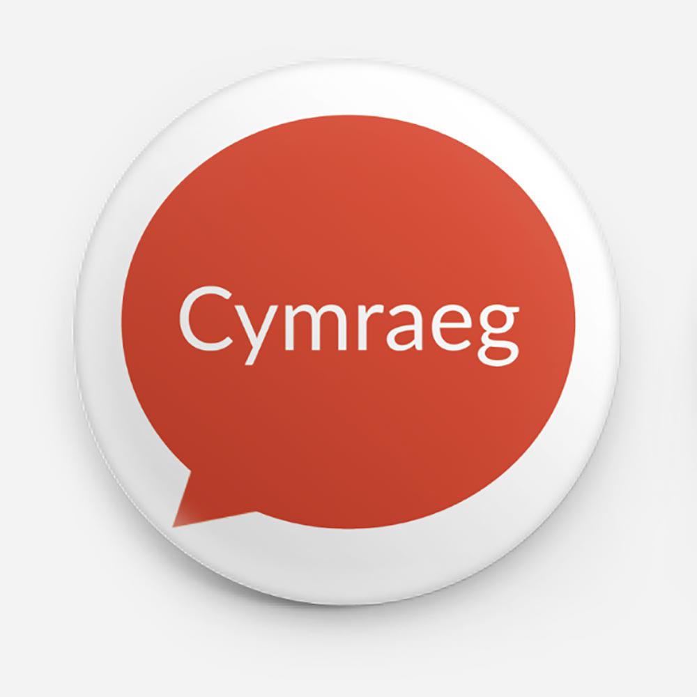Badge / Pin  - Cymraeg / Welsh Language Speaker