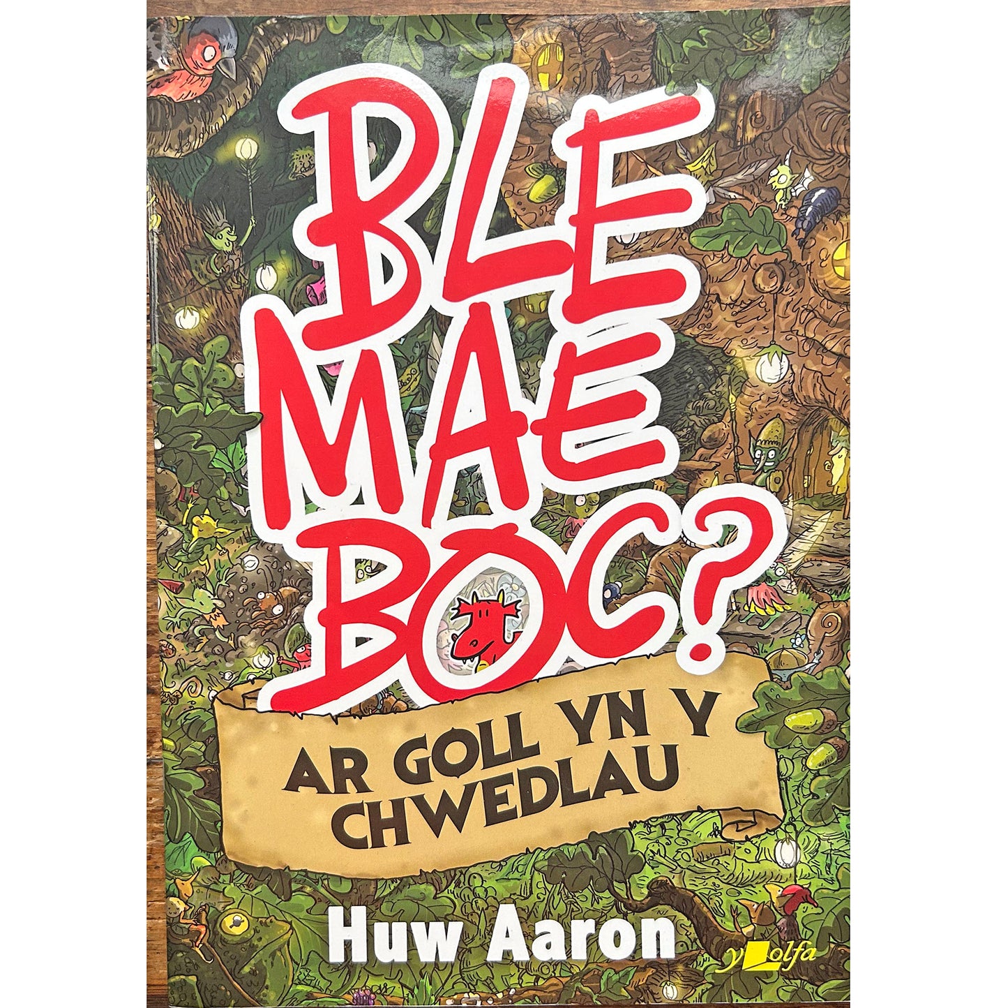 Ble Mae Boc?  Ar Goll yn y Chwedlau - Welsh Language