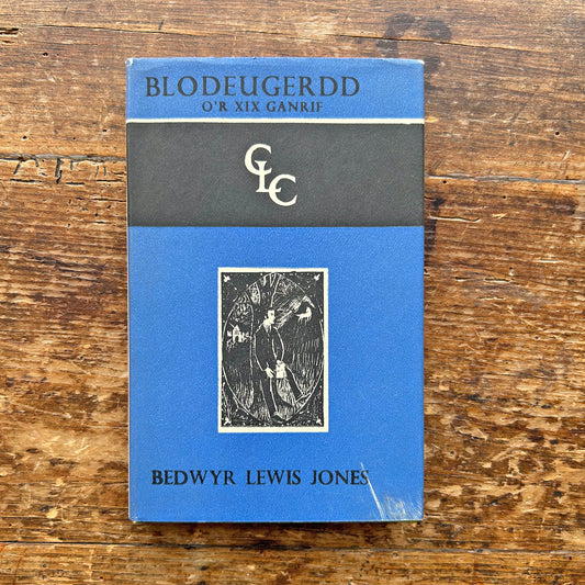 Blodeugerdd o'r Bedwaredd Ganrif ar Bymtheg - 1965 1st ed. (Preloved)