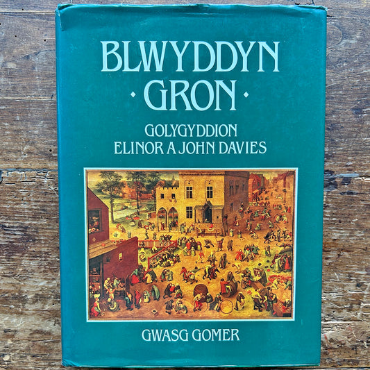 Blwyddyn Gron - Elinor & John Davies 1985 - 1st ed. (Preloved)