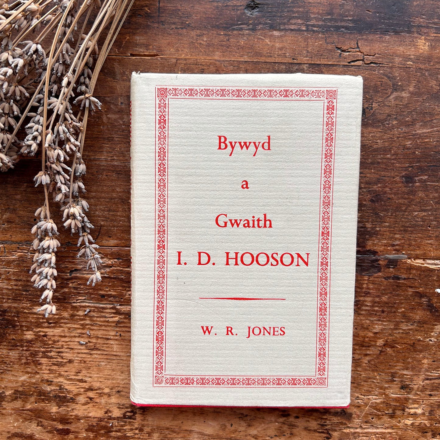 Bywyd a Gwaith I. D Hooson - W. R. Jones 1954 (Preloved)