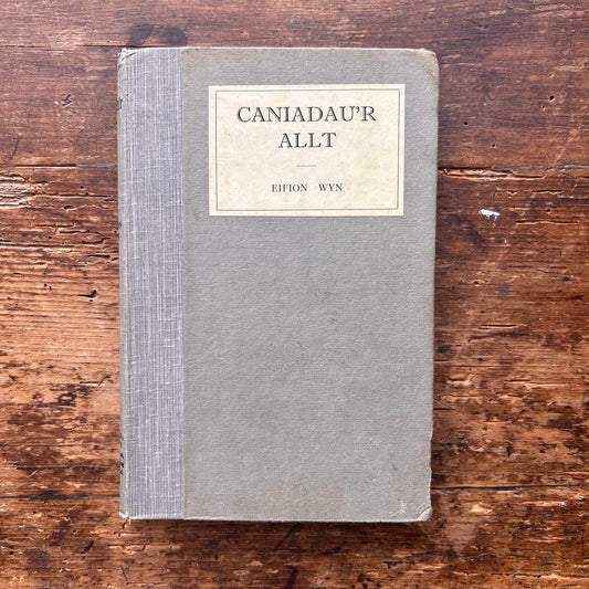 Caniadau'r Allt - Eifion Wyn - 1927 (Preloved)