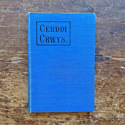 Cerddi Crwys - Welsh Folk Songs 1920 (Preloved)