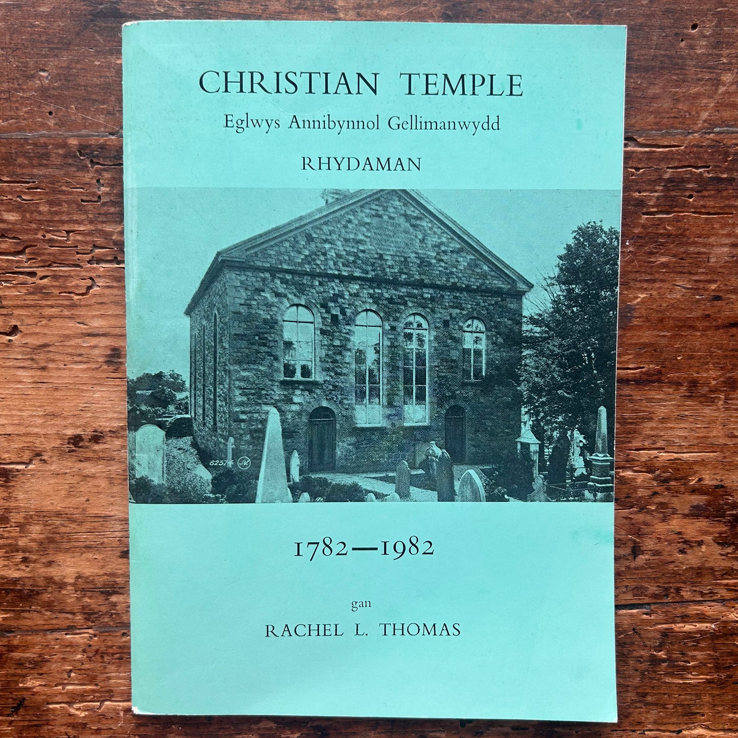 Christian Temple - Eglwys Annibynnol Gellimanwydd Rhydaman 1782-1982 - Rachel L. Thomas (Preloved)