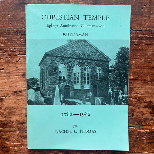 Christian Temple - Eglwys Annibynnol Gellimanwydd Rhydaman 1782-1982 - Rachel L. Thomas (Preloved)