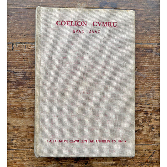 Coelion Cymru - Welsh Folklore  & Ghosts - Evan Isaac 1938 (Preloved)
