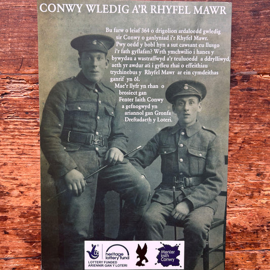 Conwy Wledig A'r Rhyfel Mawr - Eryl Prys Jones- 2017 (Preloved)