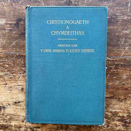 Cristionogaeth a Chymdeithas - D. Lloyd George - J. H. Howard - 1914 1st edition (Preloved)