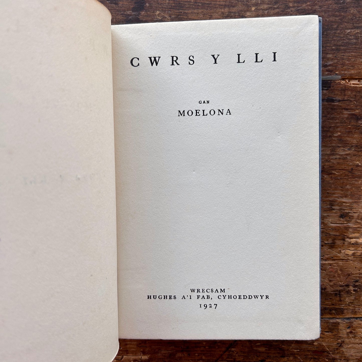 Cwrs y Lli - Moelona - 1927 1st edition (Preloved)