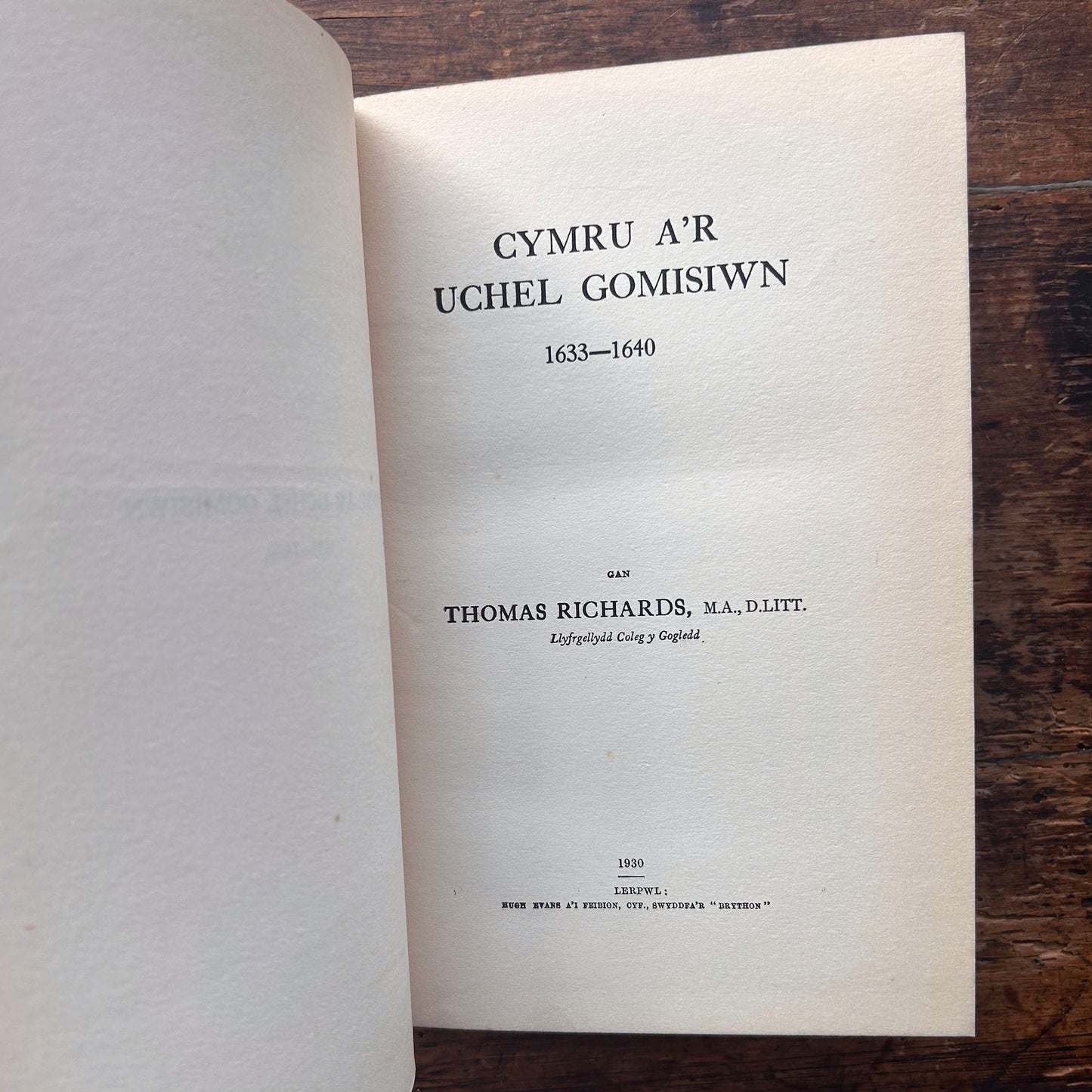 Cymru a'r Uchel Gomisiwn 1633-1640 - Thomas Richards - 1930 (Preloved)