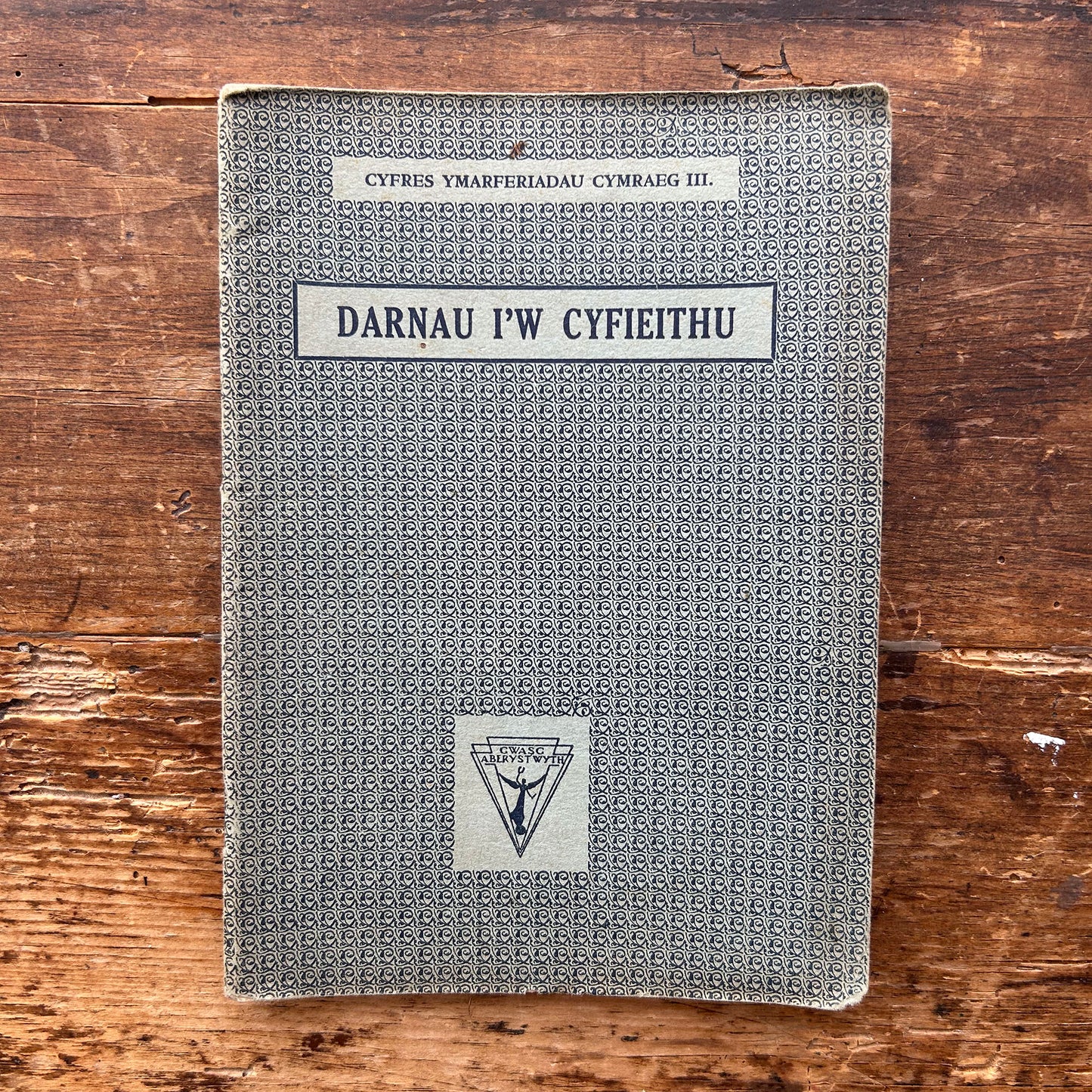 Darnau I'w Cyfieithu - Cyfres Ymarferiadau Cymraeg III - 1938 (Preloved)