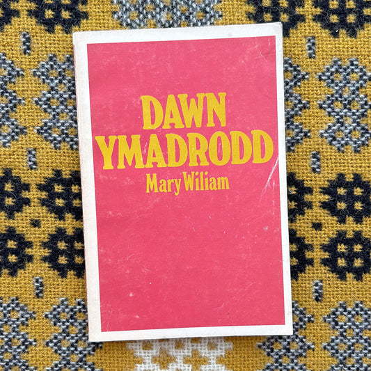 Dawn Ymadrodd - Welsh idioms and phrases-  Mary William - 1978 - Signed (Preloved)
