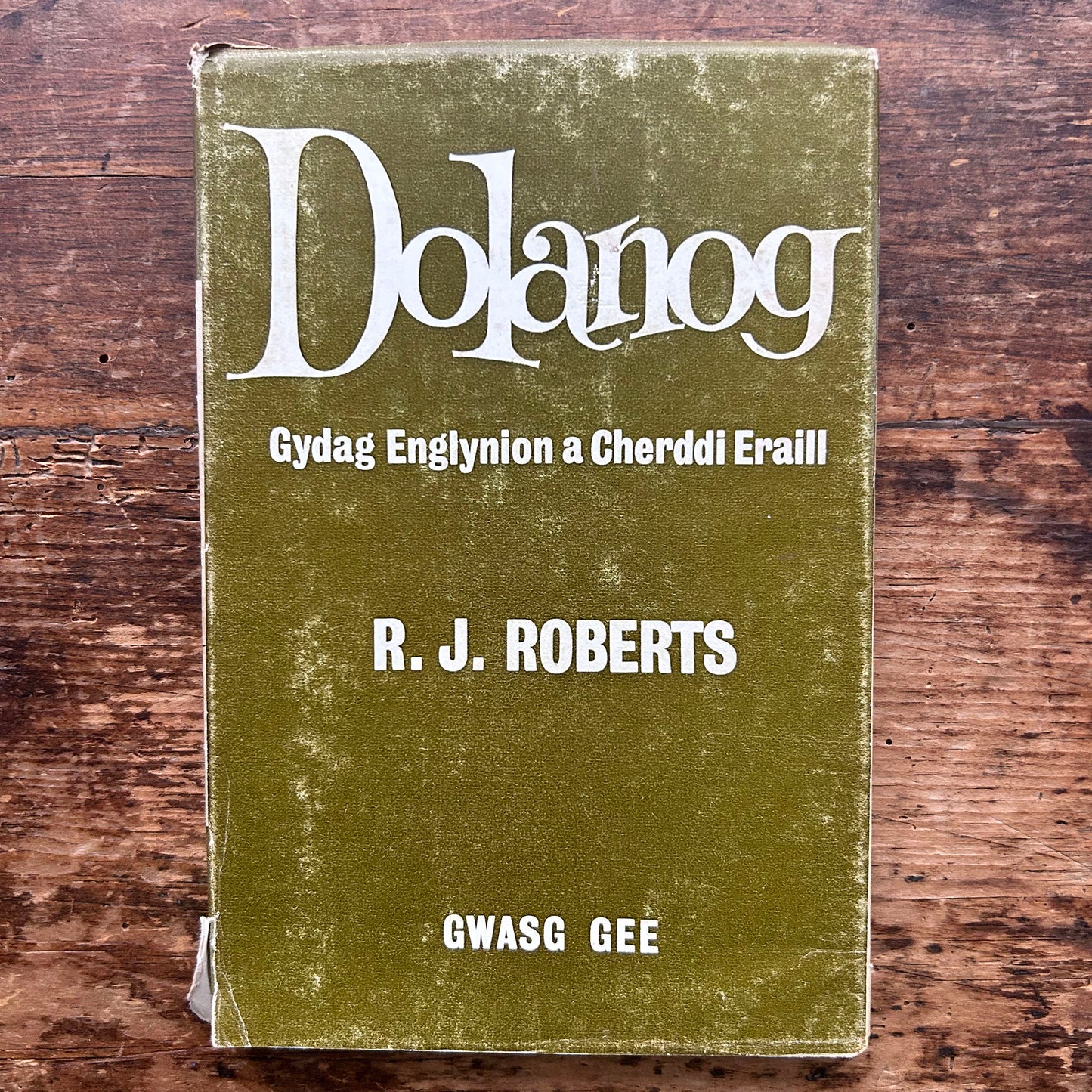 Dolanog - gydag Englynion a Cherddi Eraill - R. J. Roberts (Preloved)