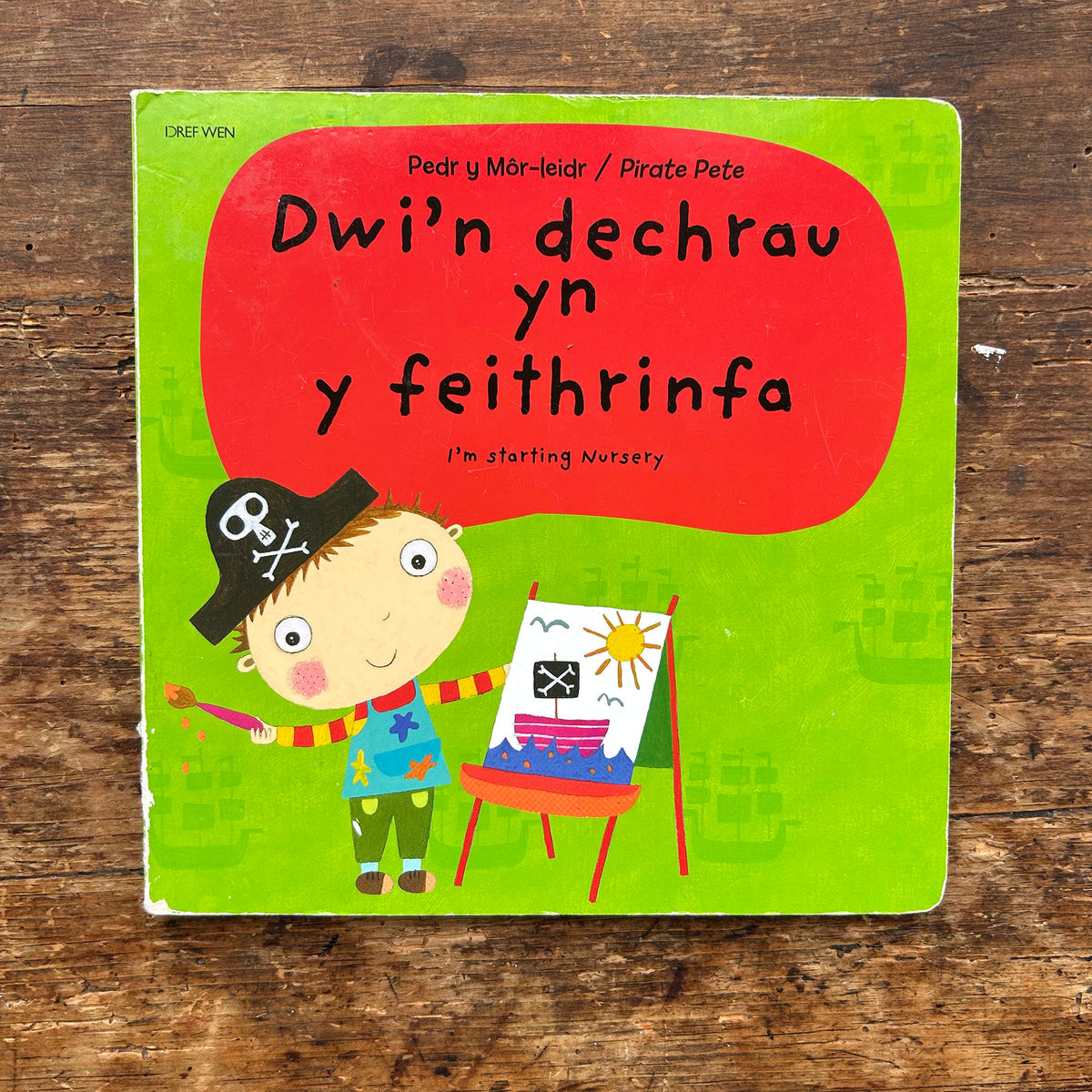 Dwi'n Dechrau yn y Feithrinfa - I'm Starting Nursery (Preloved)