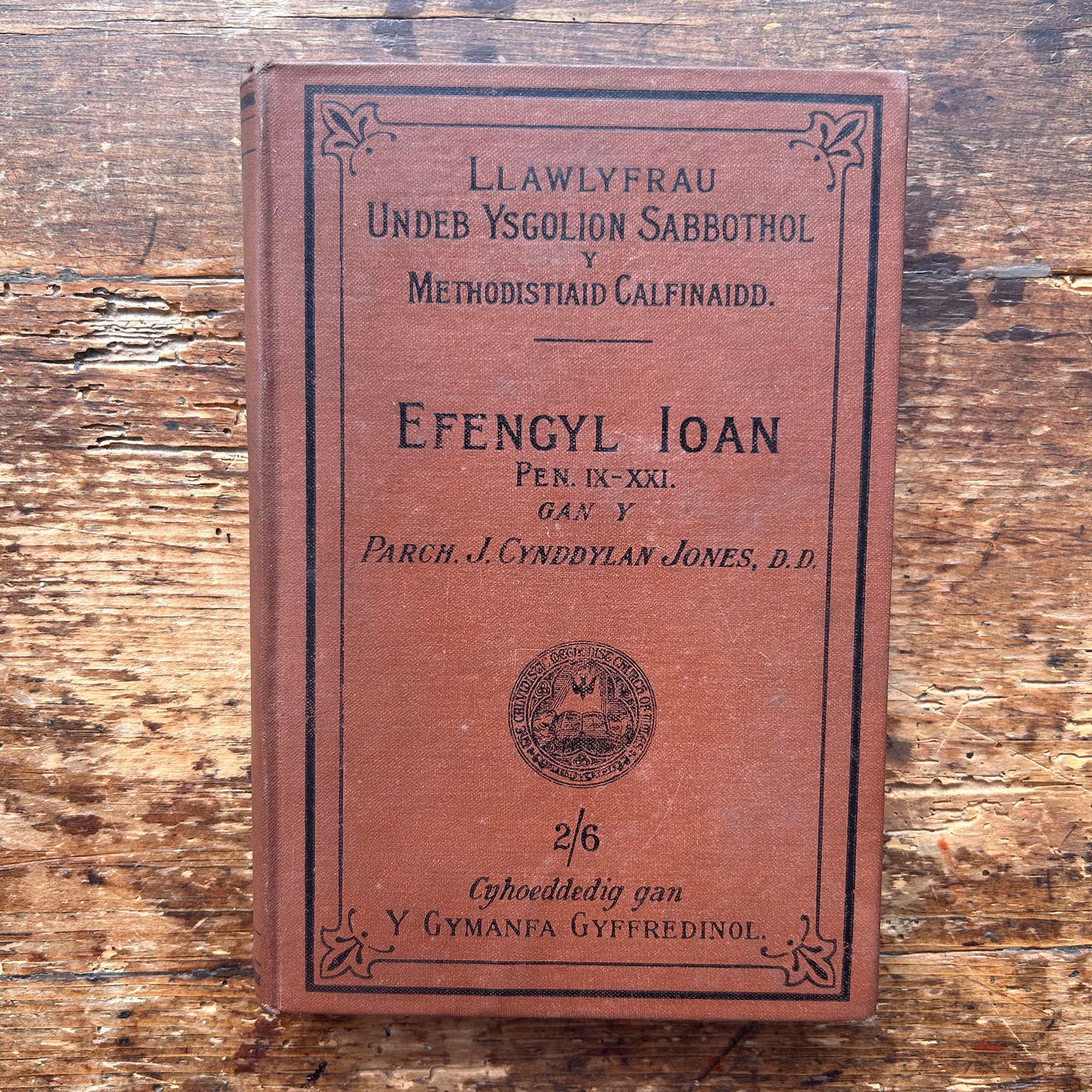 Efengyl Ioan - Pen. IX-XXI - J. Cynddylan Jones - 1901 (Preloved)
