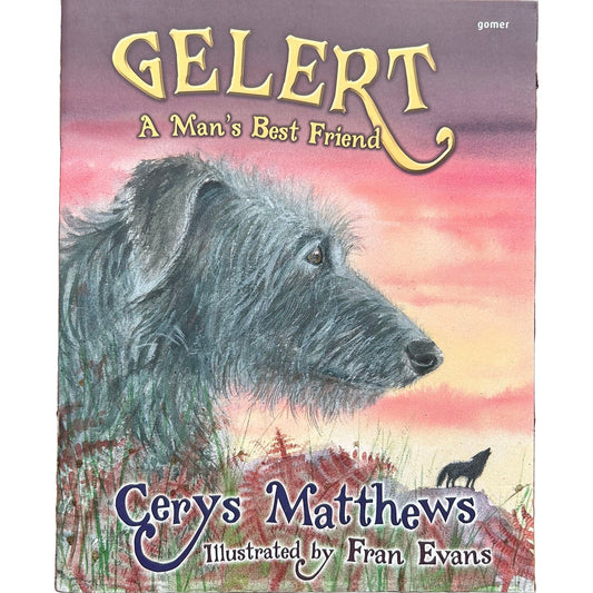 Gelert: A Man's Best Friend - Cerys Matthews (Preloved)